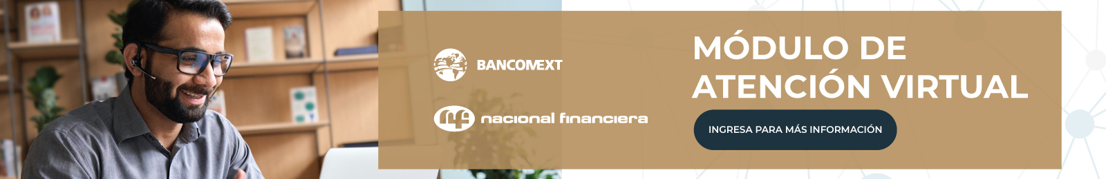 Nacional Financiera - ENLACE MÓDULO DE ATENCIÓN VIRTUAL